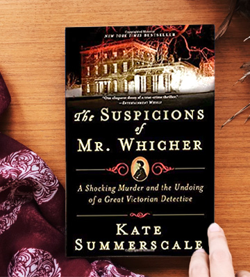 Kate Summerscale The Suspicions of Mr. Whicher: A Shocking Murder and the Undoing of a Great Victorian Detective - Bestadvisor