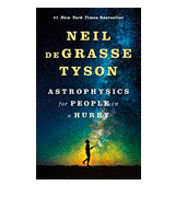 Neil deGrasse Tyson Astrophysics for People in a Hurry Hardcover