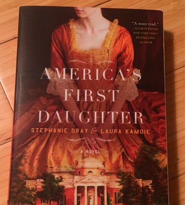 Stephanie Dray America's First Daughter A Novel - Bestadvisor