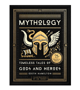 Edith Hamilton Mythology: Timeless Tales of Gods and Heroes