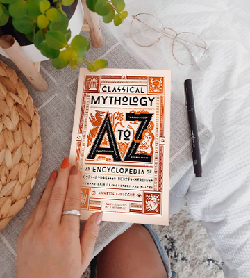 Annette Giesecke Classical Mythology A to Z: An Encyclopedia of Gods & Goddesses, Heroes & Heroines, Nymphs, Spirits, Monsters, and Places - Bestadvisor