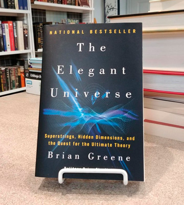 Brian Greene The Elegant Universe Superstrings, Hidden Dimensions, and the Quest for the Ultimate Theory - Bestadvisor