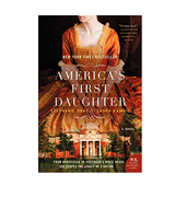Stephanie Dray America's First Daughter A Novel