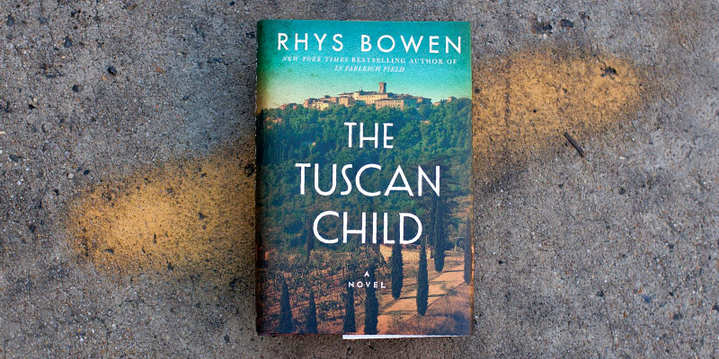 Review of Rhys Bowen The Tuscan Child A Novel