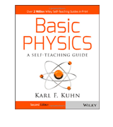 Karl F. Kuhn Basic Physics: A Self-Teaching Guide 2nd Edition
